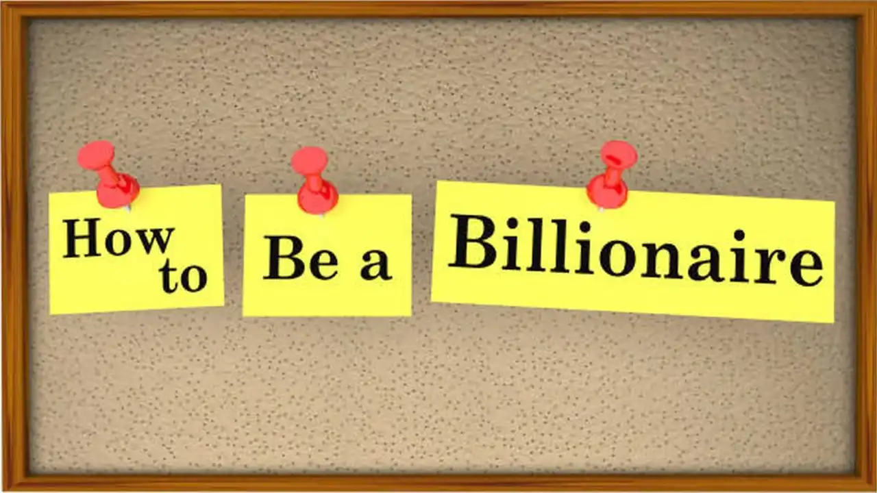 How to Become Billionaire-How to be Billionaire in 1 year to 5 years-WikiFinancepedia