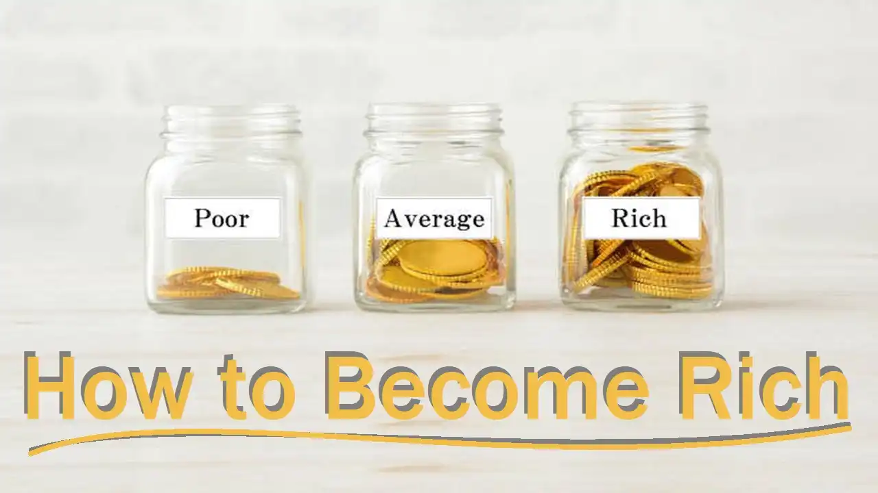 How to Become Rich with No Money-How to Become Rich Overnight and Successful-WikiFinancepedia