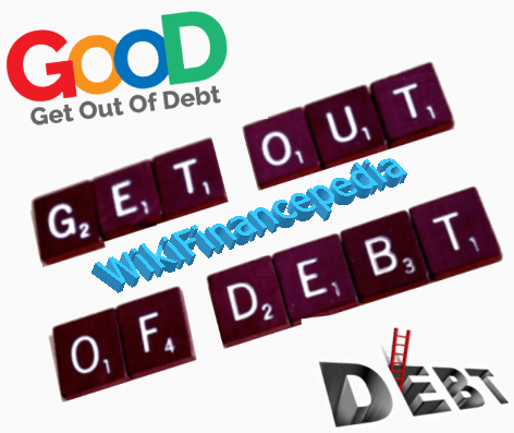 How to Get Out of Debt Quickly with Low Income -No Money - Bad Credit - Wikipedia of Finance