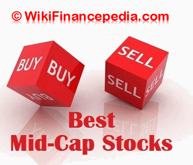 Top 10 - Best Mid Cap Stocks for Long Term Investment India 2023 - Top 100 - Mid Cap Stocks to Buy - Wikipedia of Finance
