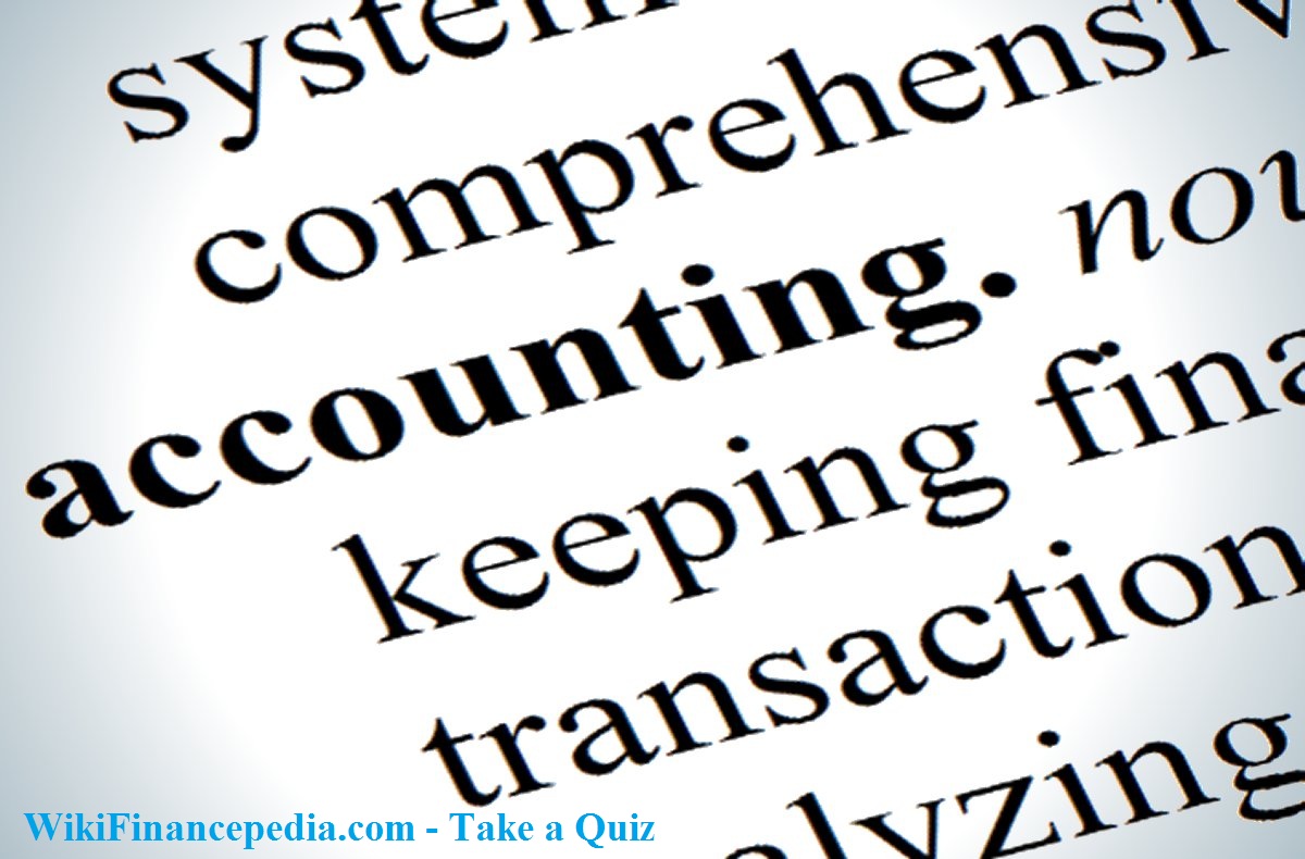Wikipedia of Finance - e-learning course on Accounting Wikipedia Chapter - Online Accounting Quiz – Basics of Accounting for Beginners Module