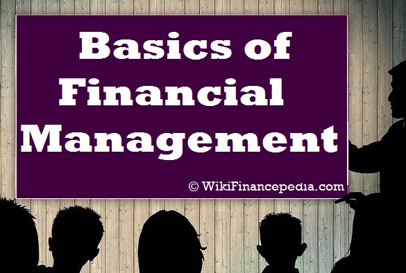 Wikipedia of Finance - e-learning course on Financial Management Wikipedia Chapter - Financial Management Basics For Beginners Module