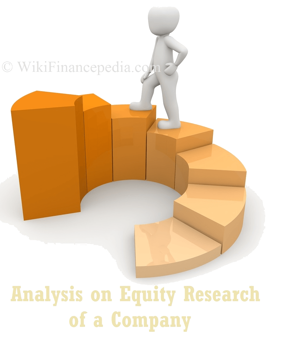 Wikipedia of Finance - e-learning course on Fundamental Analysis Wikipedia Chapter - What is Equity Research Definition, Examples, Analyst Report on Analysis